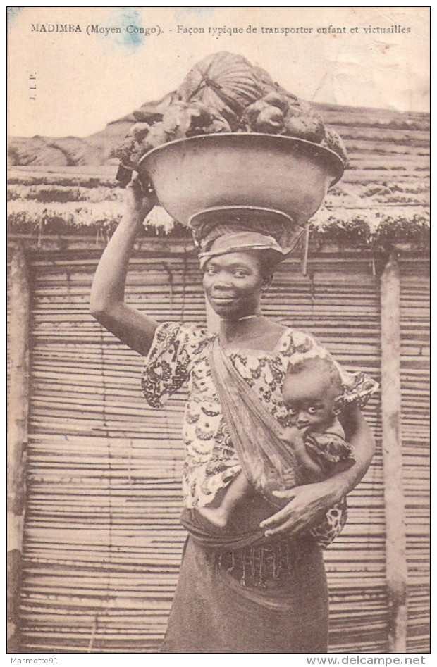 MADIMBA MOYEN CONGO FEMME AFRIQUE TRANSPORT ENFANT VICTUAILLES - Frans-Kongo