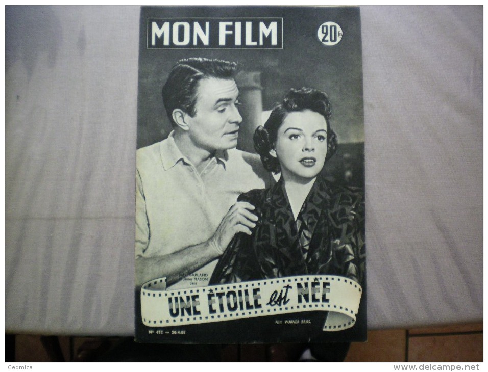 MON FILM N° 452 DU 20-4-55 JUDY GARLAND ET JAMES MASON DANS UNE ETOILE EST NEE - Kino