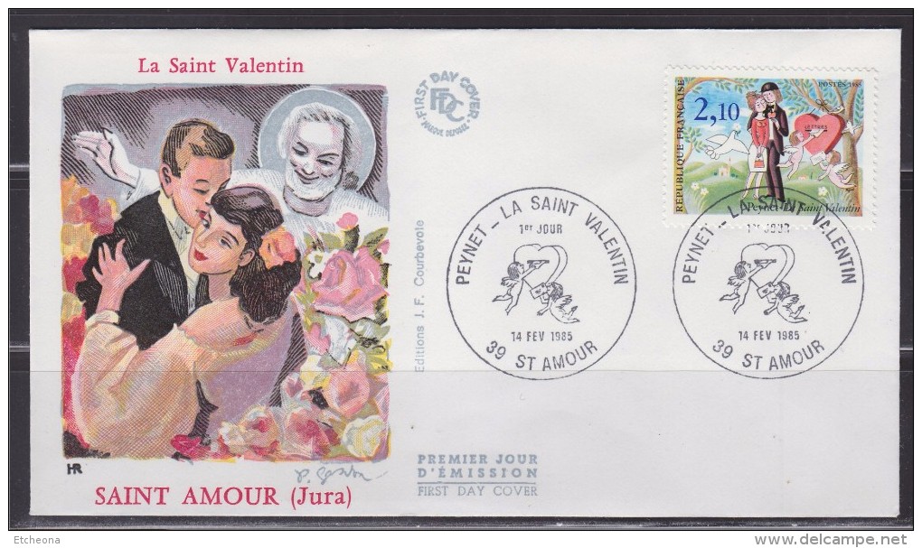 Peynet La Saint Valentin à Saint Amour Jura Enveloppe 1er Jour 39 Saint Amour 14.2.85 N°2354 - 1980-1989