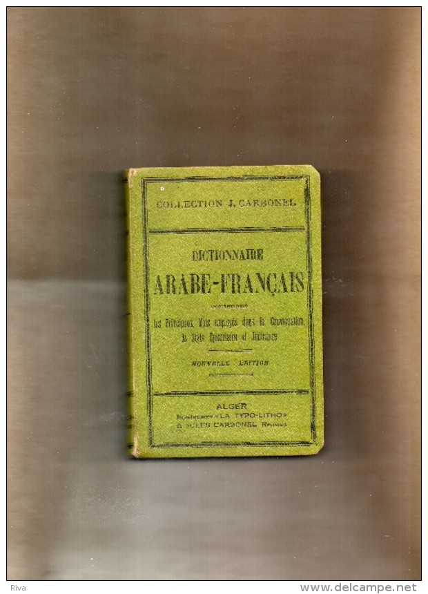 Petit Dictionnaire De 933 Pages (( ARABE -- Français )) - Dizionari