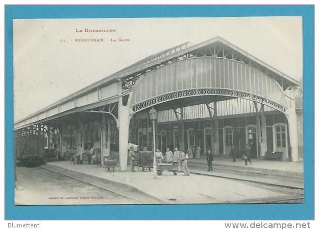 CPA LABOUCHE 64 - Chemin De Fer La Gare De PERPIGNAN 66 - Perpignan