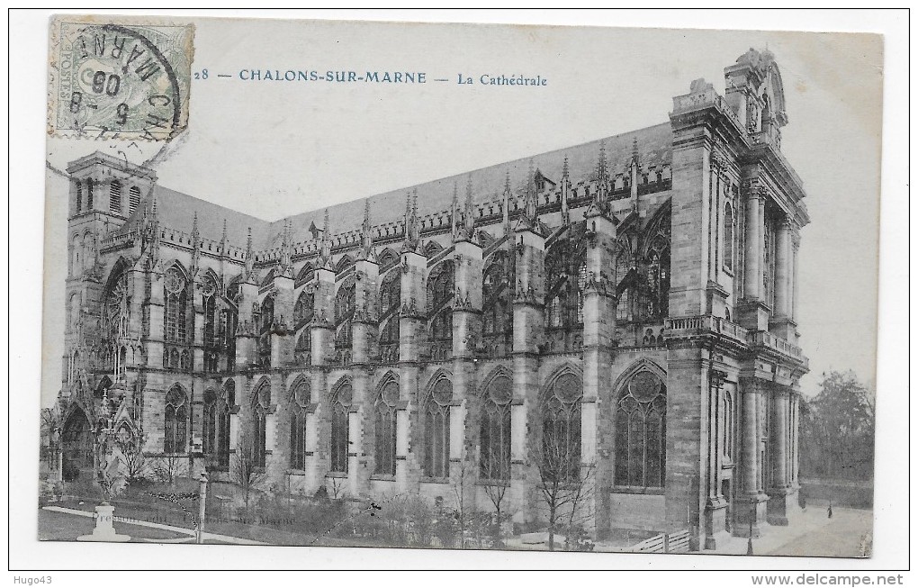 CHALONS SUR MARNE EN 1908 - N° 28 - LA CATHEDRALE- BEAU CACHET - CPA VOYAGEE - Châlons-sur-Marne