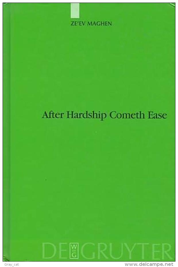 After Hardship Cometh Ease: The Jews As Backdrop For Muslim Moderation By Maghen, Ze'ev (ISBN 9783110184549) - Politik/Politikwissenschaften