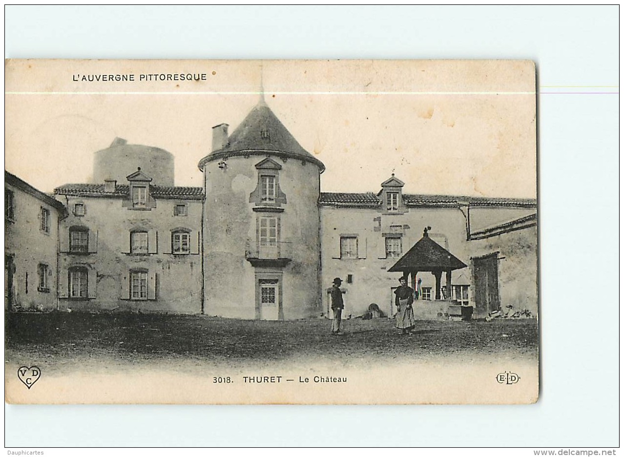 THURET - Le Château - Le Puits -  Jolie Animation -  2 Scans - Autres & Non Classés