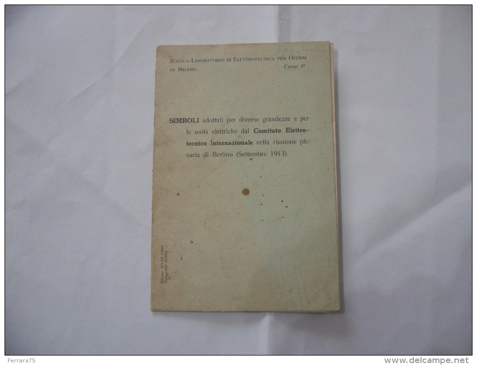 SCUOLA LABORATORIO DI ELETTROTECNICA PER OPERAI IN MILANO SIMBOLI - Altri & Non Classificati