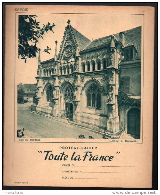 Protege Cahier TOUTE LA FRANCE  Savoie Abbaye De Hautecombe + Autres Photos D'autres Régions (M2229) - Copertine Di Libri