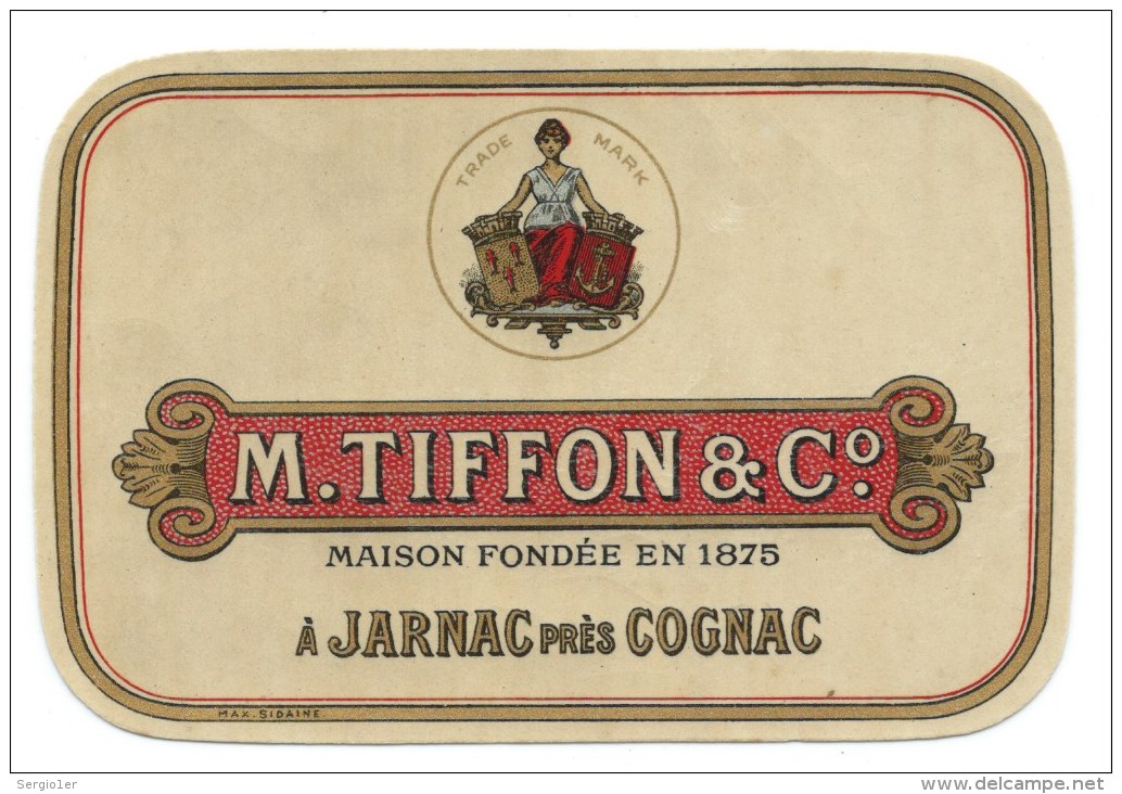 Ancienne étiquette  Cognac   M Tiffon Et Cie  Maison Fondée En 1875 A Jarnac - Autres & Non Classés