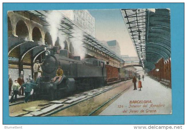 CPA 124 - Chemin De Fer Train En Gare De BARCELONE - Interior Del Apeadero Del Paseo De Gracia BARCELONA - Barcelona