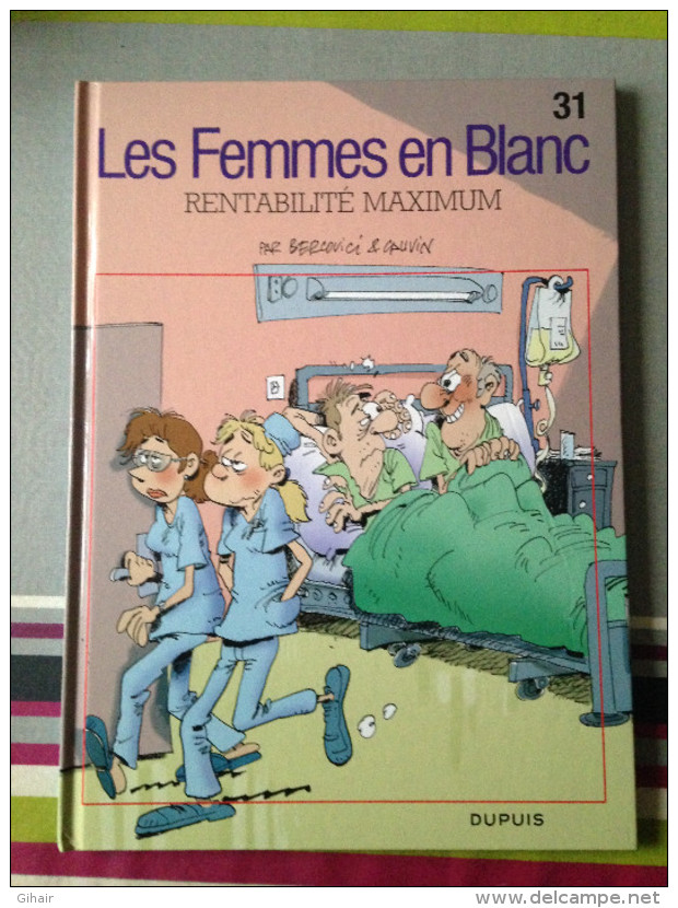 Bercovici / Cauvin, Les Femmes En Blanc "Rentabilité Maximum" (31) - Altri & Non Classificati