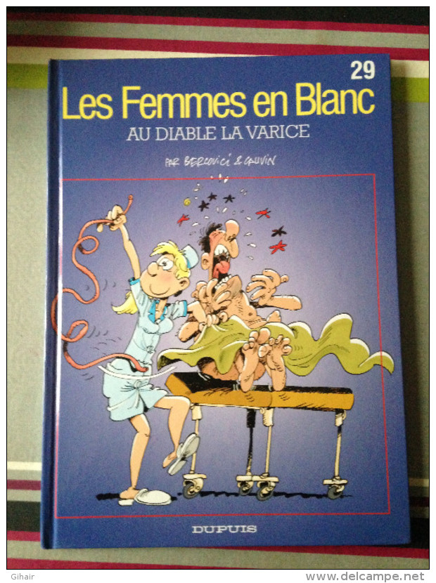 Bercovici / Cauvin, Les Femmes En Blanc "Au Diable La Varice" (29) - Altri & Non Classificati