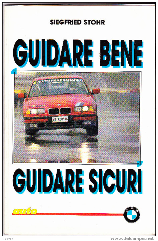 AUTOSPRINT  - GUIDARE BENE - GUIDARE SICURI - SIEGFRIED STOHR - 1993 - Motores