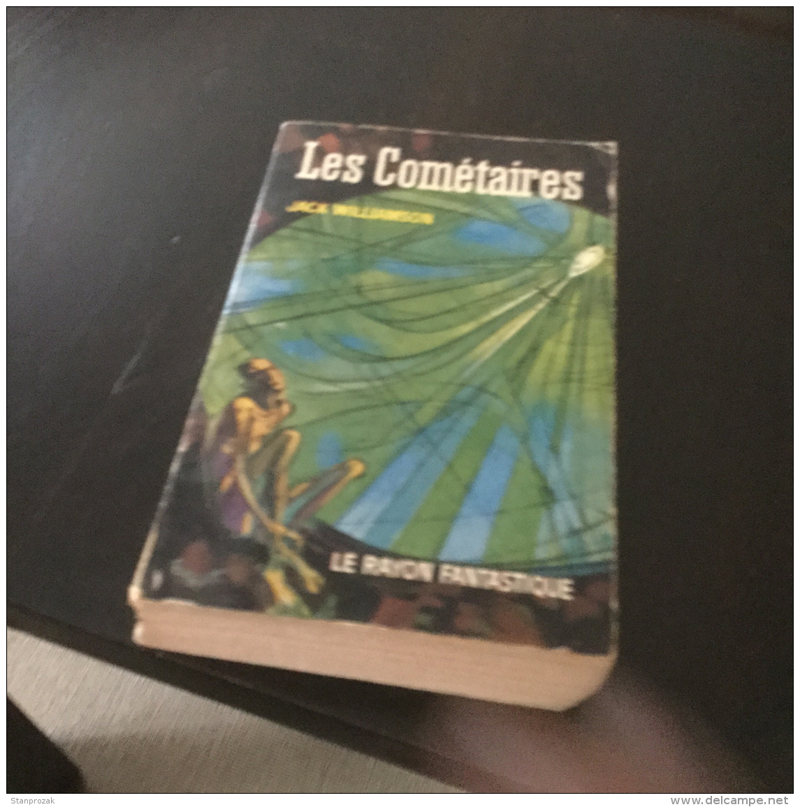 Jack Williamson Les Cométaires - Le Rayon Fantastique