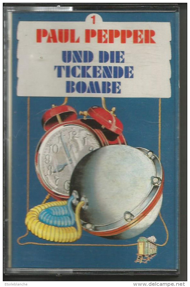 Allemand Cassette Audio Paul Pepper Und Seine Freunde - Die Tickende Bombe - Deutsch, Bellafon 1984 - Cassettes Audio