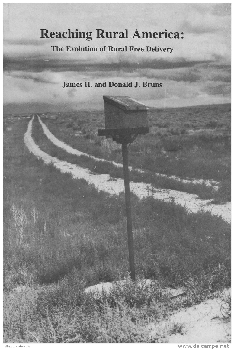 Reaching Rural America: The Evolution Of Rural Free Delivery (Bruns) - Other & Unclassified