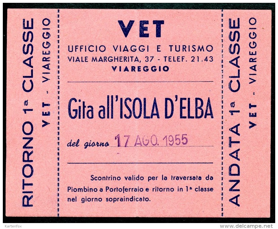 VET Viareggio, Gita All`Isola D`ELBA, 17.8.1955, 1 Classe - Europe