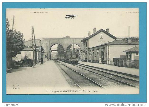 CPA 32 - Chemin De Fer Arrivée Du Train En Gare De CACHAN-ARCUEIL 94 - Arcueil