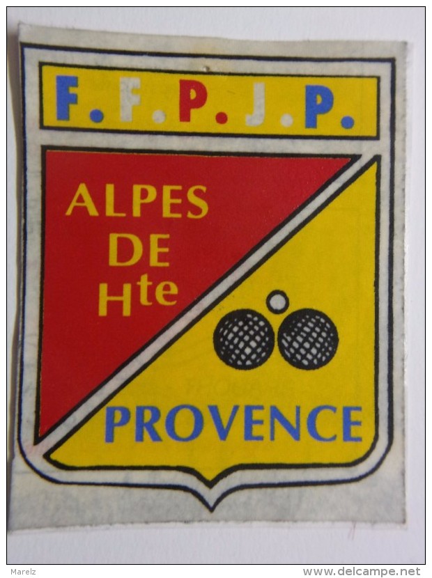 Autocollant - Stickers - ALPES DE HAUTE PROVENCE - PETANQUE - Fédération Française Pétanque Et Jeu Provençal - Autocollants