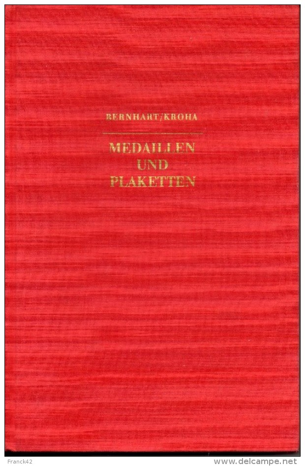 Medaillen Und Plaketten. Max Bernhart. 1966. 245 Pages - Livres & Logiciels