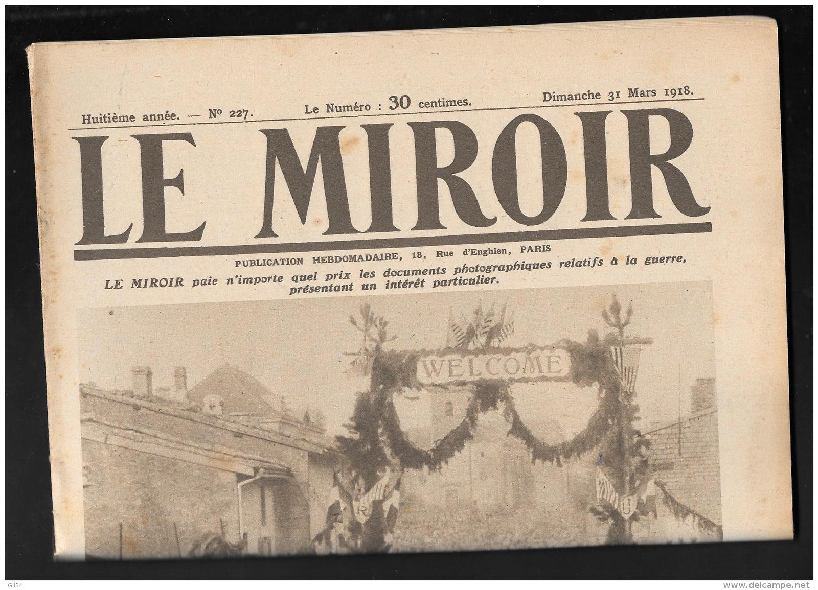 Le Miroir N° 227  -  31/03/1918  -  La Bienvenue à Un Bataillon Américain Montant Aux Tranchées   - Modc - War 1914-18