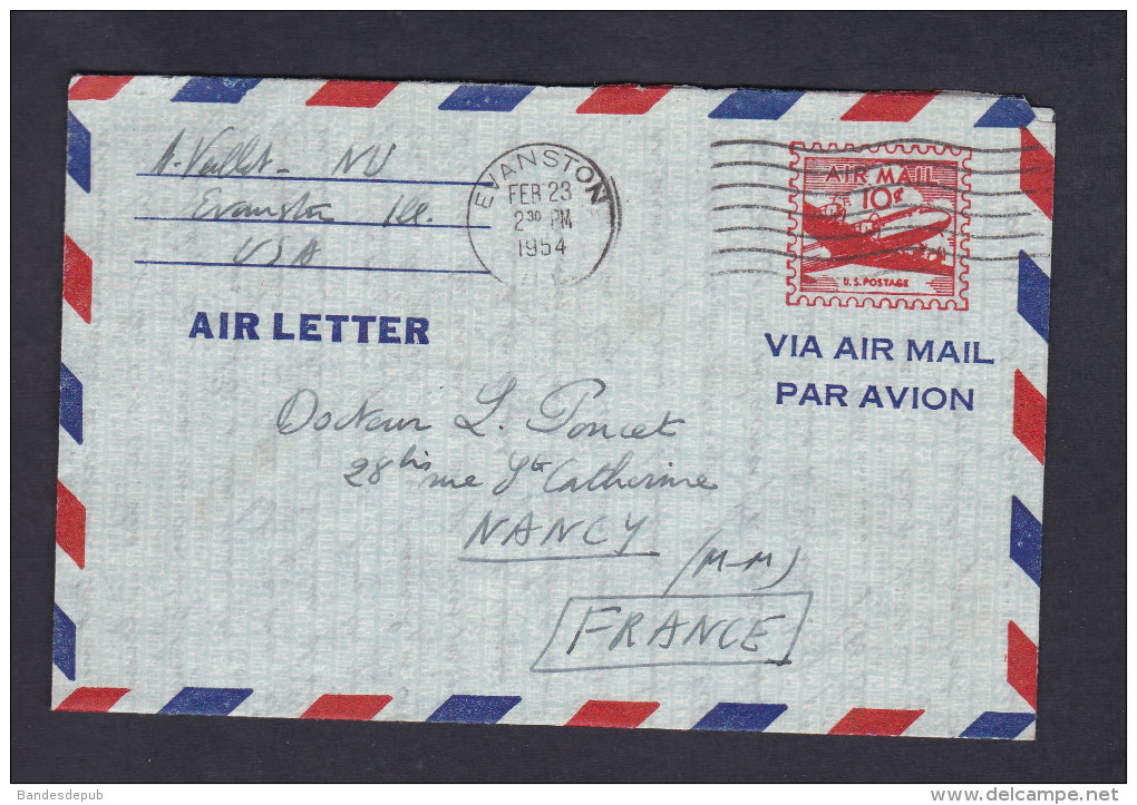 USA Marcophilie Aerogramme Air Letter Prepaid  U.S Postage 10c Air Mail De Evanston Illinois  Vers Nancy - 2c. 1941-1960 Lettres