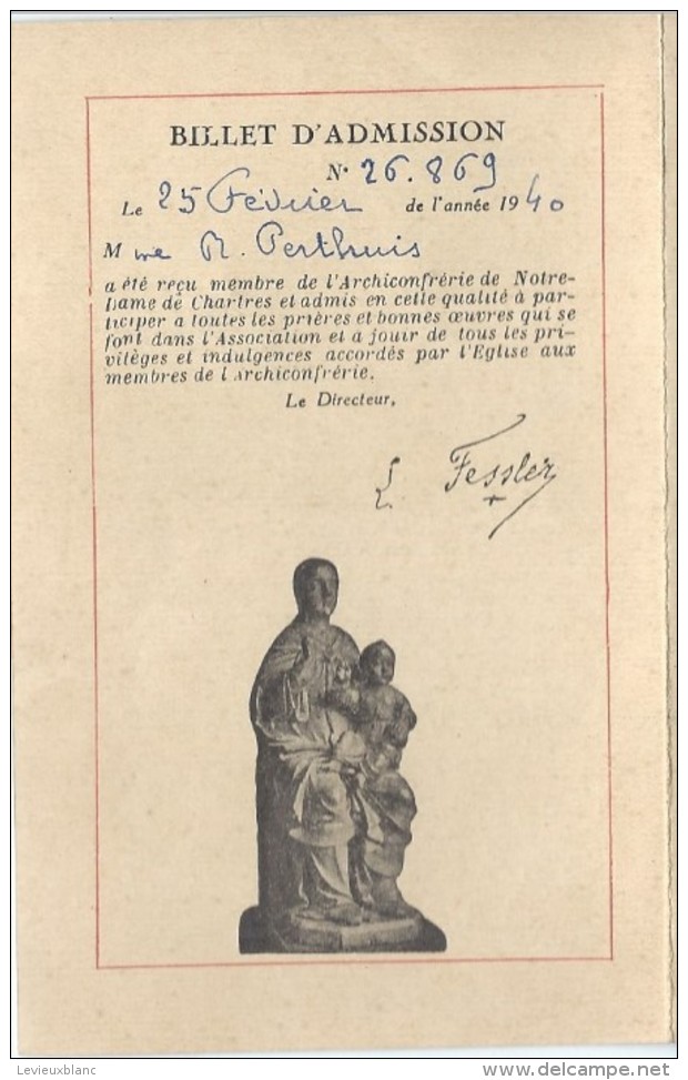 Billet D'Admission/2 Volets  /Archiconfrérie De ND De CHARTRES/Madame Perthuis /1940    CAN187 - Religion & Esotérisme