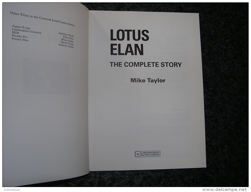 LOTUS ELAN The Complete Story Mike Taylor Cars Automobile Voiture Sport Elan Sprint Car - Other & Unclassified