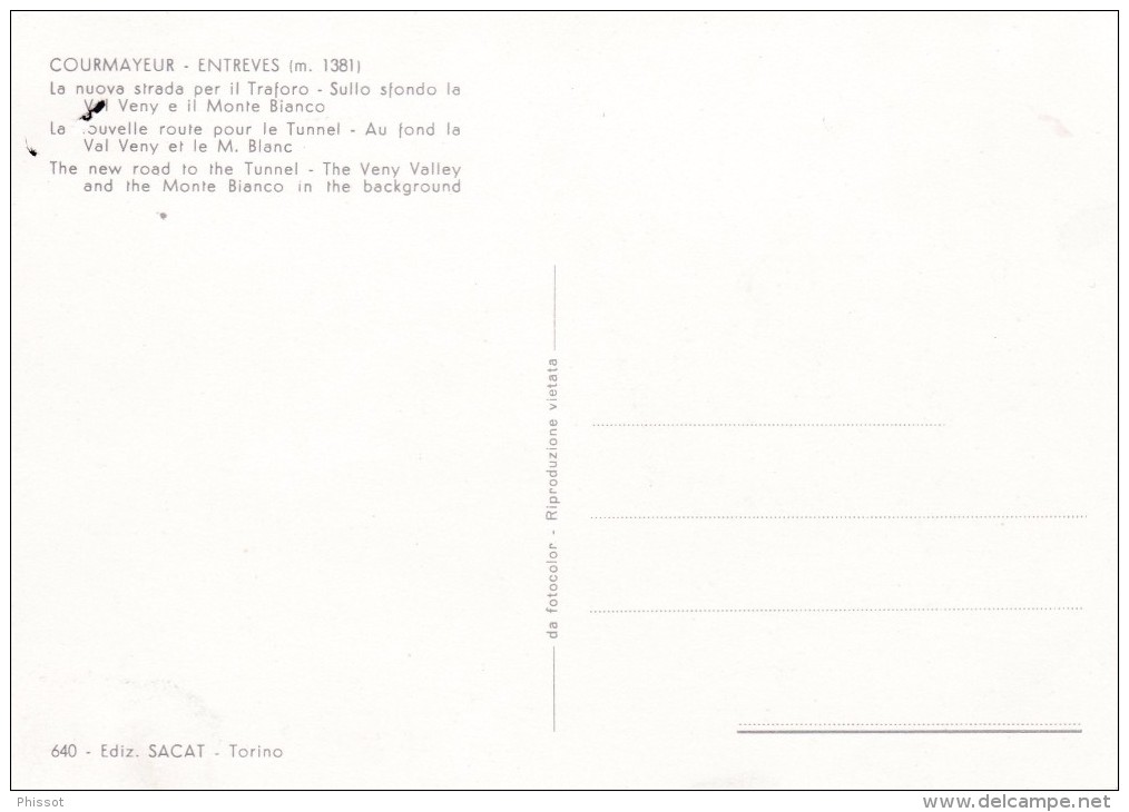 COURMAYEUR ENTREVES (m. 1381) : La Nuova Strada Per Il Traforo. Sullo Sfondo, La Val Veny E Il Monte Bianco - Altri & Non Classificati