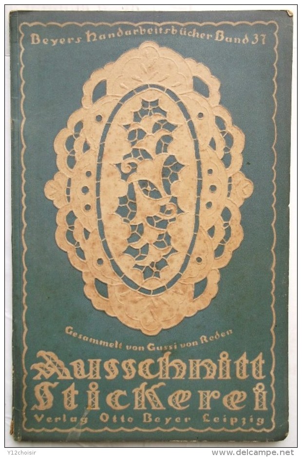 LIVRE COUTURE BEYERS HANDARBEITSBUCHER DES DEUTSCHEN MODEN ZEITUNG . BRODERIE - Kleding