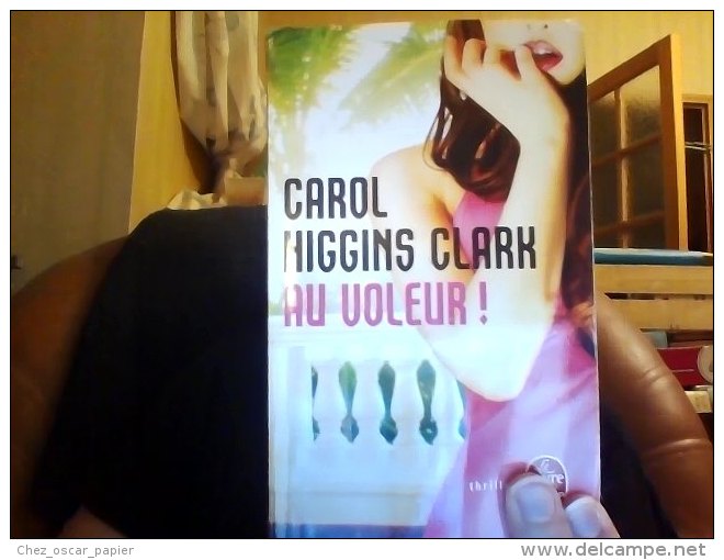 Au Voleur Carol Higgins Clark - Schwarzer Roman