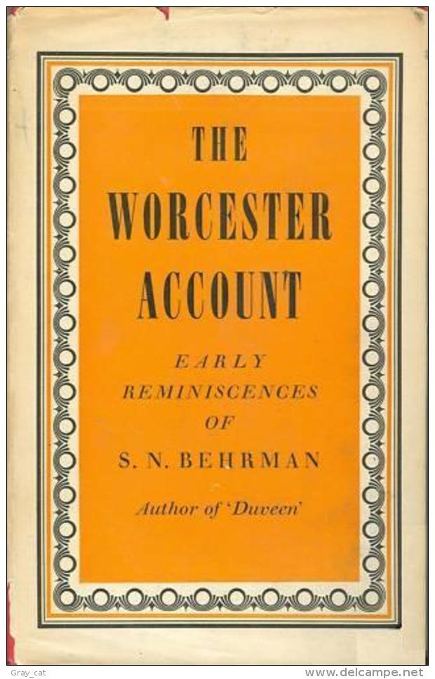 The Worcester Account Early Reminiscences Of S. N. Behrman - 1950-Now