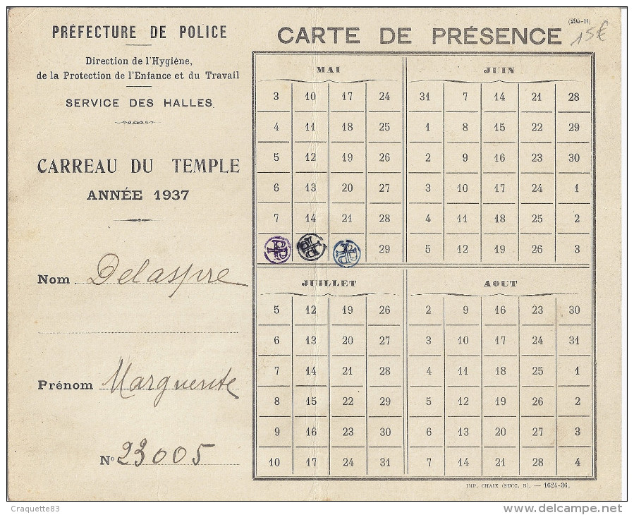 CARTE DE PRESENCE - 1937 - CARREAU DU TEMPLE - PREFECTURE DE POLICE-SERVICE DES HALLES-DIRECTION DE L'HYGIENE..... - Other & Unclassified