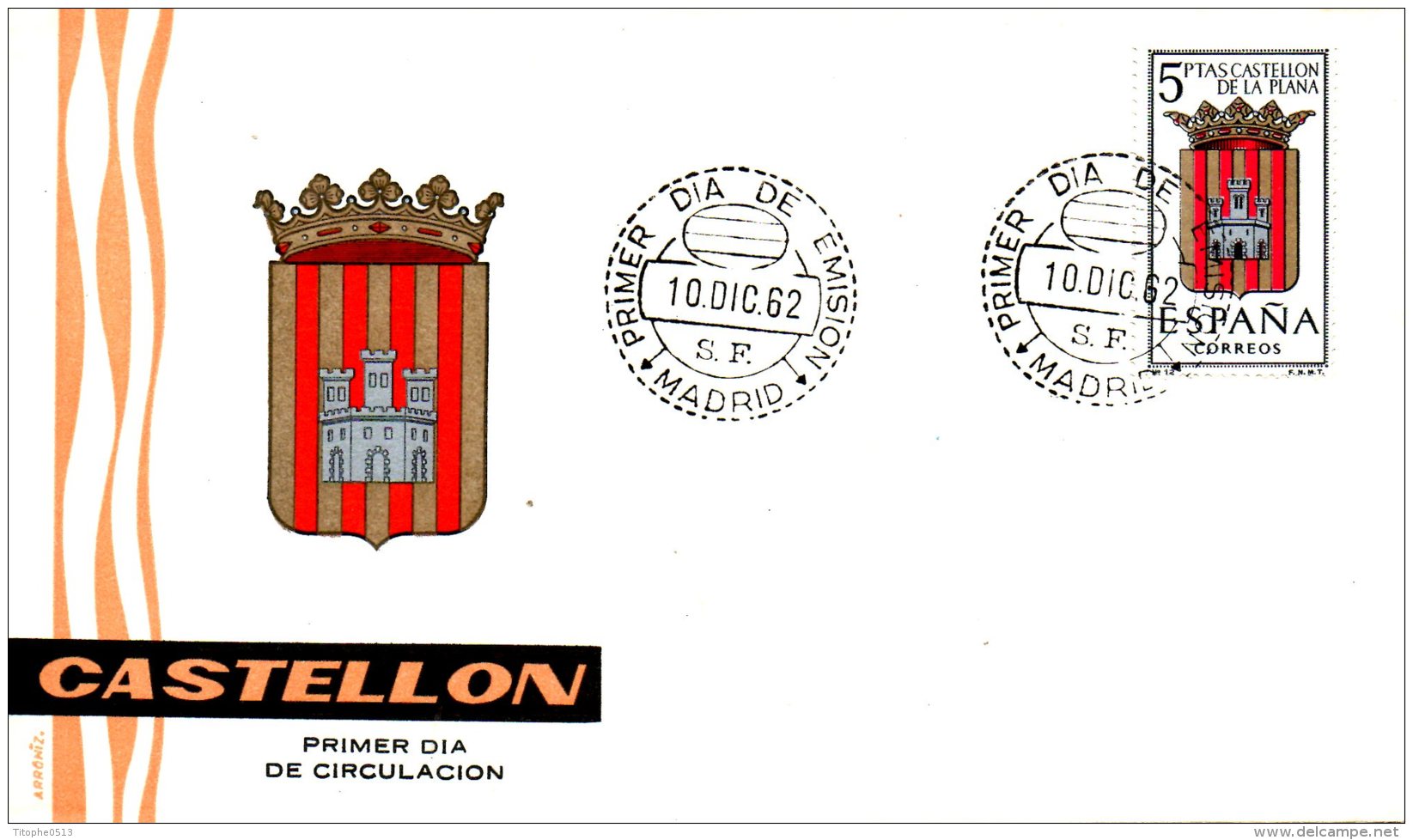 ESPAGNE. N°1118 De 1962 Sur Enveloppe 1er Jour. Armoiries De Castellon De La Plana. - Covers