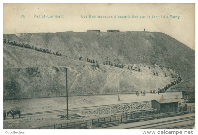 BELGIQUE VAL SAINT LAMBERT / Les Ramasseurs D'escarbilles Sur Le Terril Du Many / - Autres & Non Classés