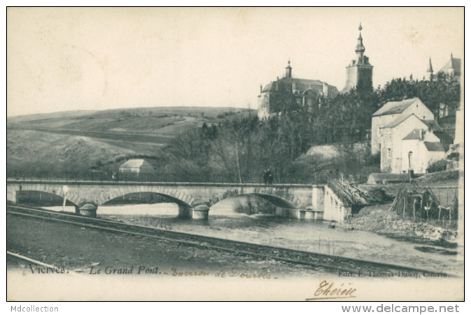 BELGIQUE VIERVES / Le Grand Pont / - Autres & Non Classés