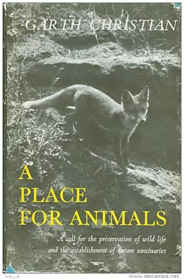 A Place For Animals By Garth Christian - Vie Sauvage