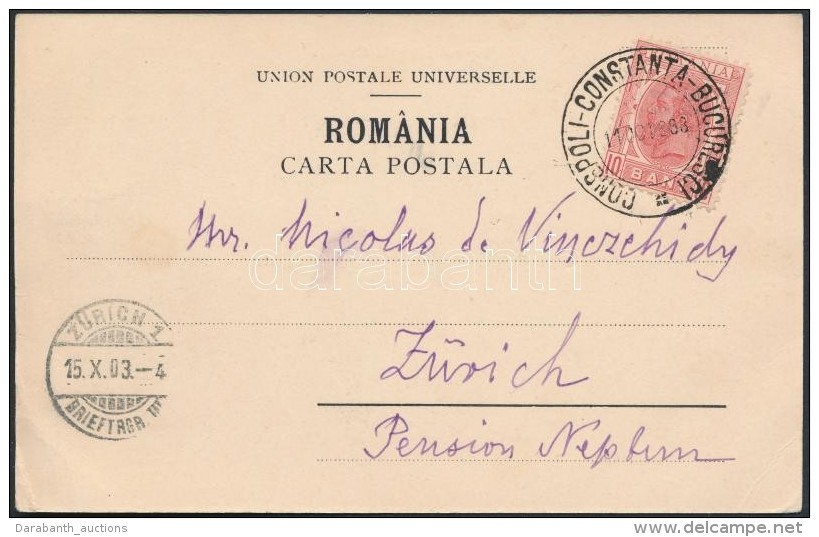 1903 Képeslap 'CONSPOLI - CONSTANTA - BUCURESCI' Tengeri Postával Svájcba / Sea Post Card To... - Other & Unclassified