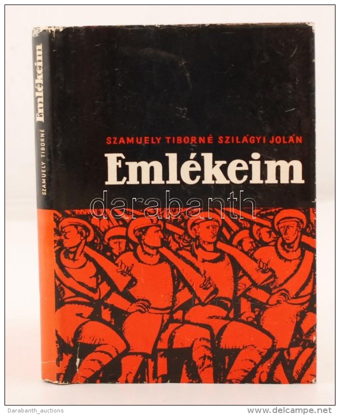 Szamuely Tiborné Szilágyi Jolán: Emlékeim. Dr. Kelley Éva Adjunktusnak... - Non Classés