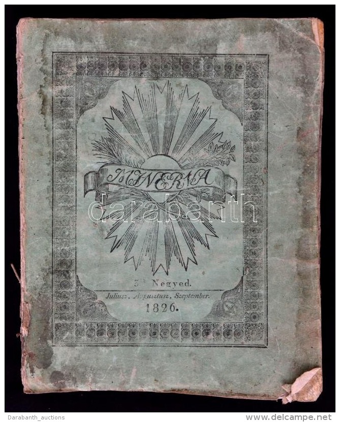 FelsÅ‘ Magyar Országi Minerva. Folyó-irás. 1826. 3. Negyed. Juliusz, Augusztusz, Szeptember.... - Unclassified