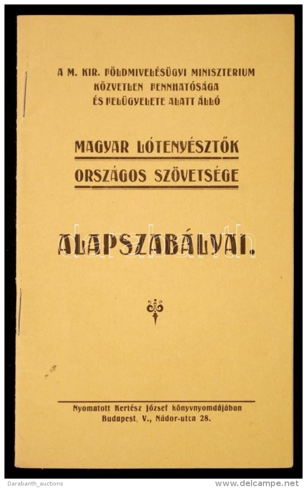 Magyar LótenyésztÅ‘k Országos Szövetsége Alapszabályai. Bp., 1926.... - Non Classés