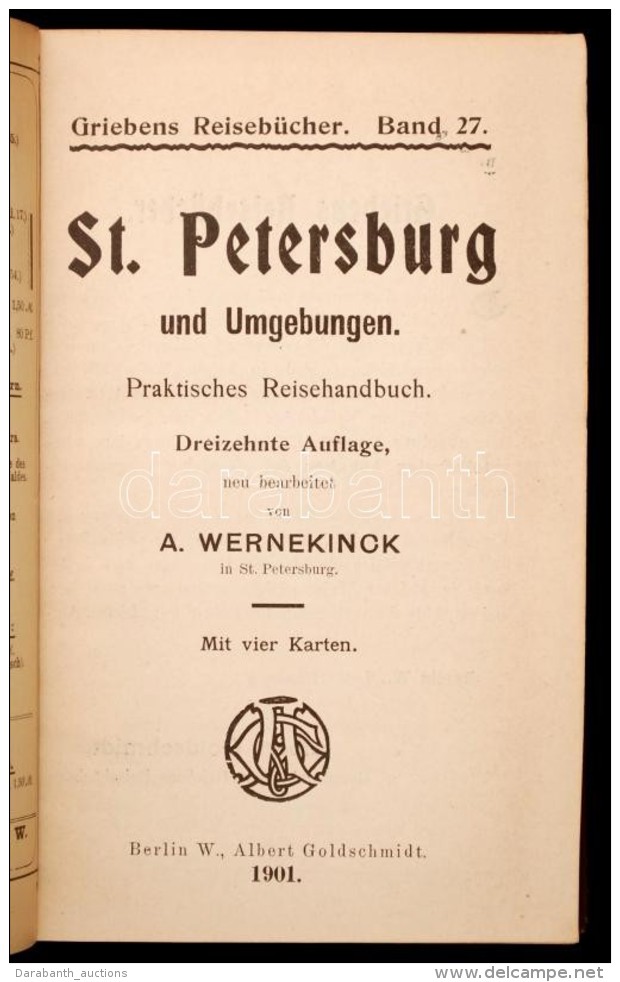 A. Wernekinck: St. Petersburg Und Umgebungen. Praktisches Reisehanbuch. Griebens Reisebücher 27. Berlin, 1901,... - Unclassified