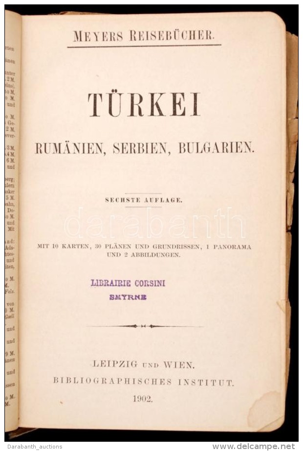 Türkei, Rumanien, Serbien, Bulgarien. Meyers Reisebücher. Leipzig-Wien, 1902, Bibliographisches Institut,... - Unclassified