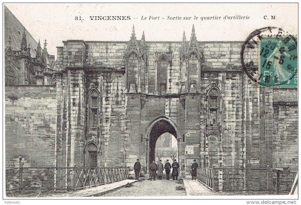 CPA FRANCE 75 PARIS - Vincennes - Le Fort - Sortie Sur Le Quartier D'artillerie - 1915 - Arrondissement: 12