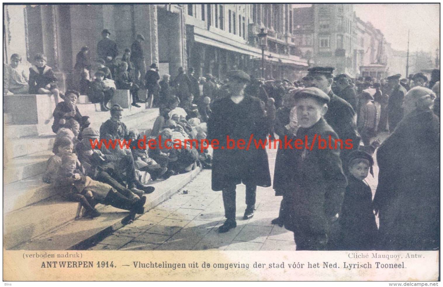 1914 Vluchtelingen Uit De Omgeving Voor Lyrisch Toneel - Antwerpen