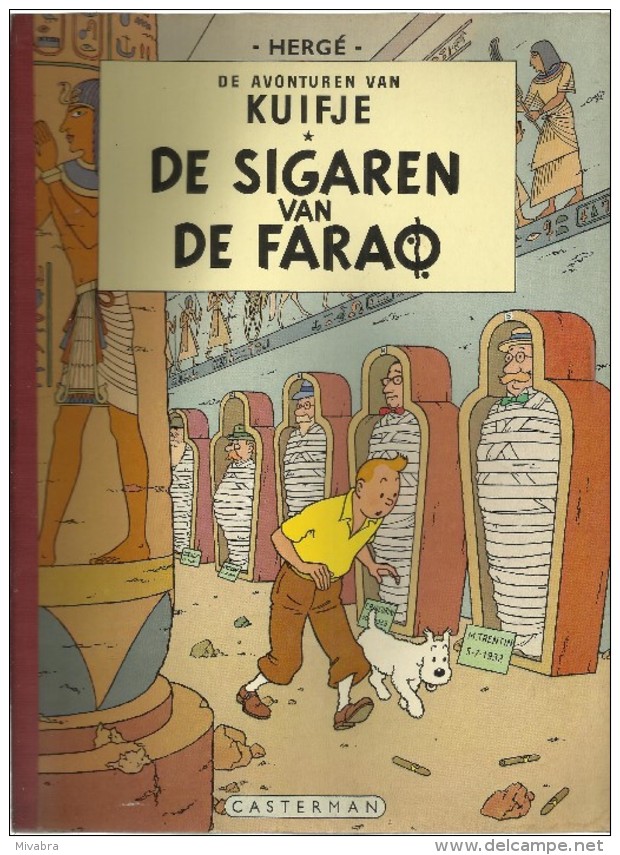 DE AVONTUREN VAN KUIFJE - DE SIGAREN VAN DE FARAO ( KUIFJE SC 1e REEKS - LINNEN RUG ) - Kuifje