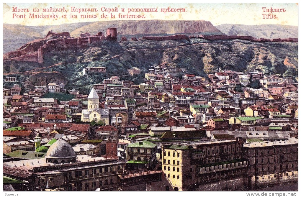 RUSSIA : GEORGIA - CAUCASE : TIFLIS [ TBILISI ] PONT MAÏDANSKY Et RUINES De LA FORTERESSE ~ 1910 - RARE !!! (u-083) - Géorgie