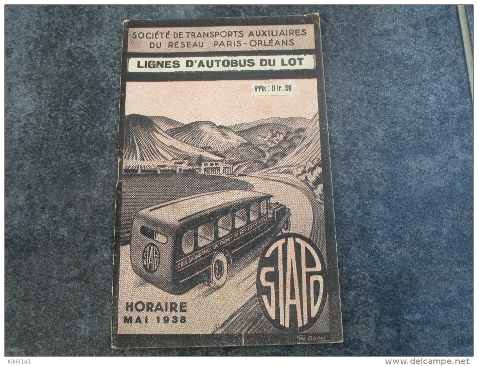 Société De Transports Auxiliaires Du Réseau Paris-Orléans  LIGNES D´AUTOBUS DU LOT  Horaire Mai 1938 - Europa