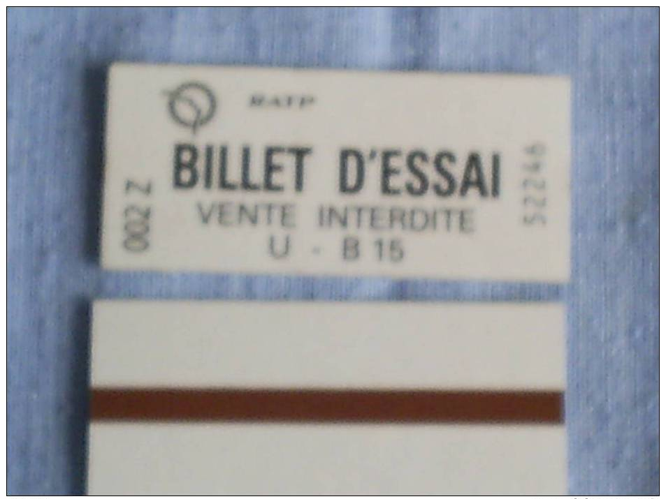 Ticket ; Billet D´essai RATP Bus,metro,rer,tramway Utilsé Par Les Services De Maintenance De La RATP Sans La Mention SIT - Europa