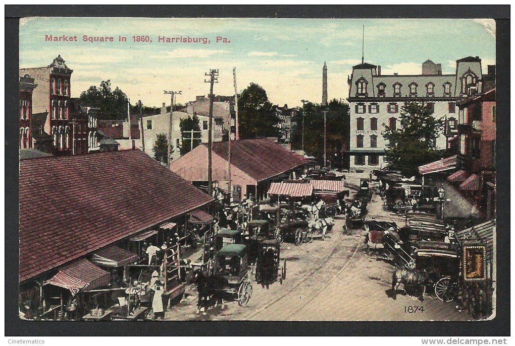 U.S.A.: Harrisburg - PA - Market Square In 1860 - Harrisburg