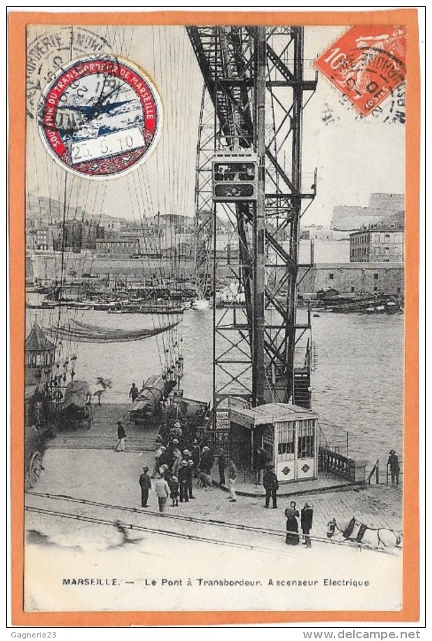 MARSEILLE  (cpa 13) Pont à Transbordeur Ascenseur électrique - RARE - Ticket Souvenir (25.5.10) - Vieux Port, Saint Victor, Le Panier