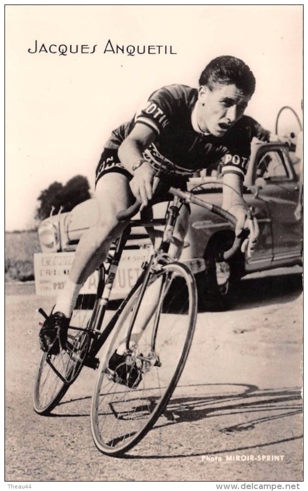 ¤¤  -   Coureur Cycliste  -  Jacques ANQUETIL  -  Photo " Miroir-Sprint "      -  ¤¤ - Cycling
